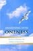 Awakening into Oneness [Paperback] [Jan 01, 2011] Ardagh A
