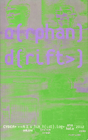 0(rphan)d(rift>) cyberpositive