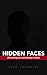Hidden Faces: Discovering our true identity in Christ