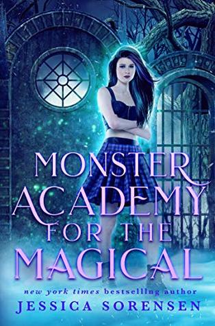 Monster Academy for the Magical (Monster Academy for the Magical, #1)