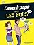 Devenir papa pour les nuls (French Edition)