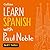 Learn Spanish with Paul Nob...