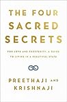 The Four Sacred Secrets by Preethaji