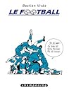 Le football by Bastien Vivès