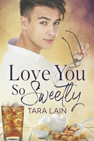 Love You So Sweetly  (Love You So Stories #4)