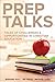 Prep Talks: Tales of Challe...
