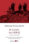 A luva, ou KR-2 by Varlam Shalamov