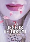 Los 7 deseos de Takumi by Enric Landeira Querol