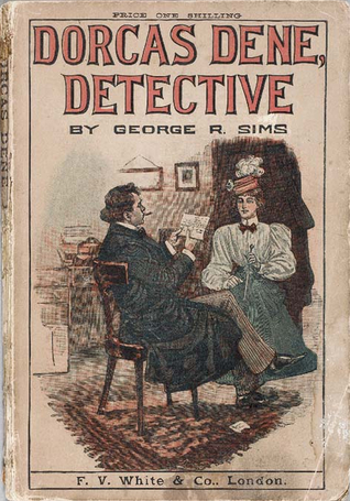 Dorcas Dene, Detective