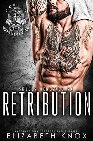 Retribution (Skulls Renegade MC, #10)