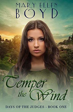 Temper the Wind (Days of the Judges #1)