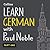 Learn German with Paul Noble, Part 1: German Made Easy with Your Personal Language Coach