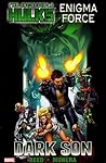 The Incredible Hulks: Enigma Force - Dark Son