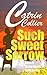 SUCH SWEET SORROW by Catrin Collier