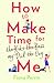 How to Make Time for Me by Fiona Perrin