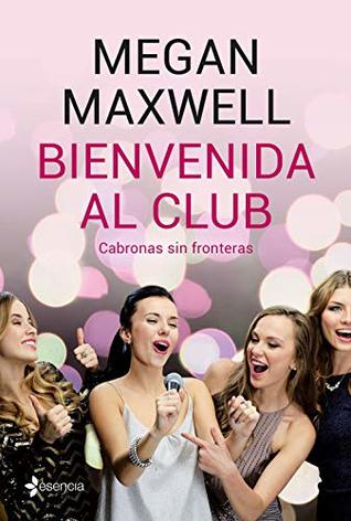 Bienvenida al club Cabronas sin Fronteras (Kindle Edition)