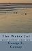 The Water Jar: and other st...