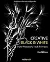 Book cover for Creative Black and White: Digital Photography Tips and Techniques