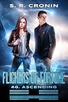 Flickers of Fortune (46. Ascending #5)