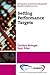Setting Performance Targets (The Managerial Accounting Collection)