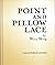 Point and Pillow Lace