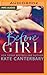 Before Girl (Vital Signs, #1)