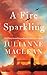 A Fire Sparkling