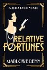 Relative Fortunes by Marlowe Benn Relative Fortunes by Marlowe Benn