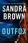 Outfox by Sandra       Brown