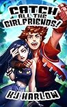 Catch All The Gir...