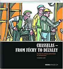 Chasselas - From Féchy to Dézaley (Hardcover)
