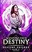 Accepting their Destiny (The Destiny Trilogy)
