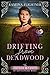 Drifting from Deadwood (The...