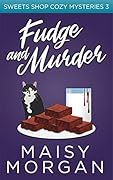 Fudge and Murder