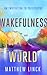 Wakefulness and World: An Invitation to Philosophy