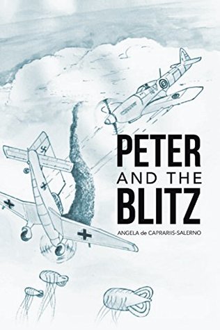 Peter and the Blitz (Kindle Edition)