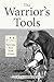 The Warrior's Tools: Plains...