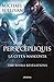 Percepliquis. La città nascosta (The Riyria Revelations, #6)