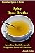 Spicy Bone Broths: Healing ...