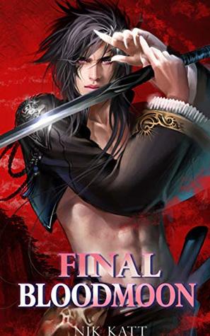 Final Bloodmoon (Kindle Edition)