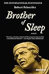 Brother of Sleep by Robert Schneider