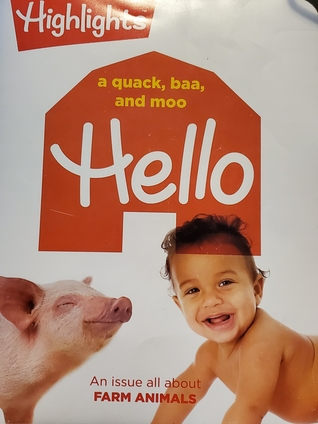 Highlights Hello a quack, baa, and moo (Paperback)