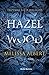 Hazel Wood
