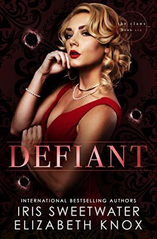 Defiant (The Clans, #6)