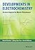 Developments in Electrochemistry: Science Inspired by Martin Fleischmann