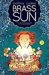 Brass Sun: The Wh...