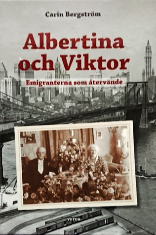 Albertina och Viktor - Emigranterna som återvände