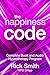 The Happiness Code: Complete Book and Audio Hypnotherapy Program