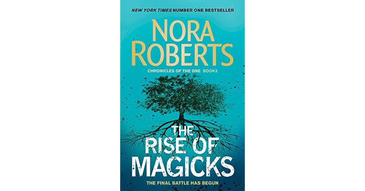 The Rise of Magicks (Chronicles of The One, 3) by Nora