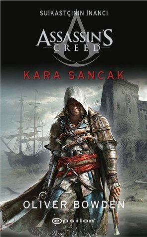 Suikastçının İnancı: Kara Sancak (Assassin's Creed #6)